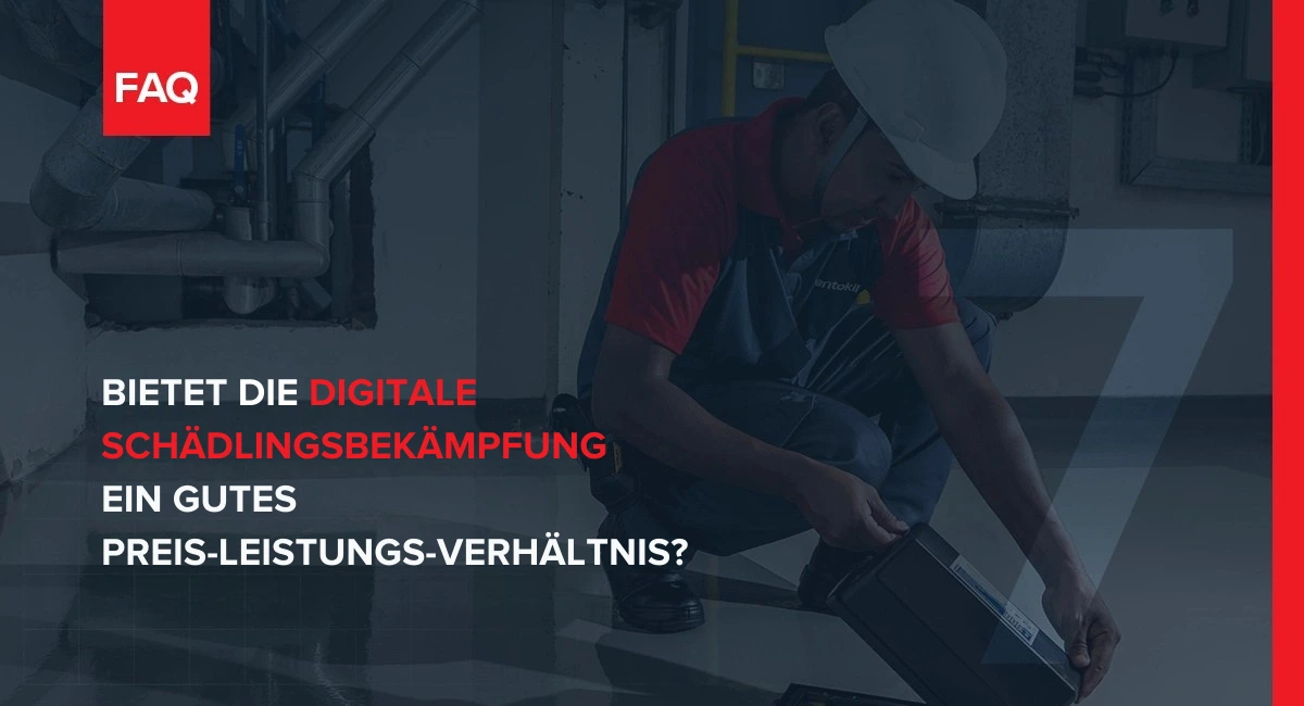 Frage: Bietet digitale Schädlingsbekämpfung ein gutes Preis-Leistungs-Verhältnis