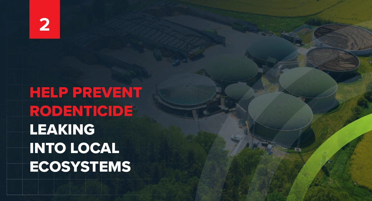 Help prevent rodenticide leaking into local ecosystems